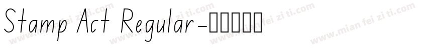 Stamp Act Regular字体转换